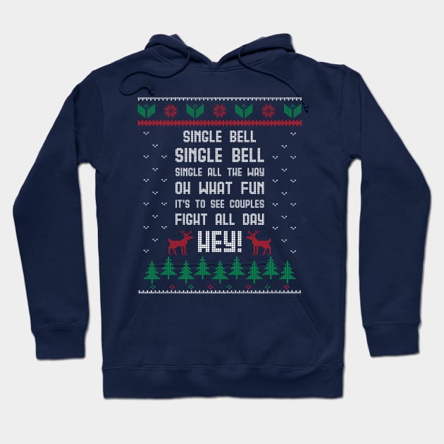 Single Bell, Christmas Ugly Sweater for Singles Hoodie by PugSwagClothing